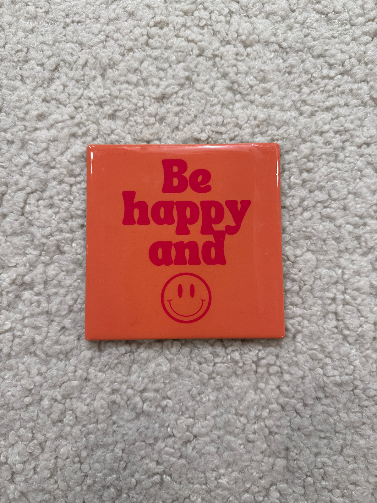 Tegeltje be happy and smile oranje