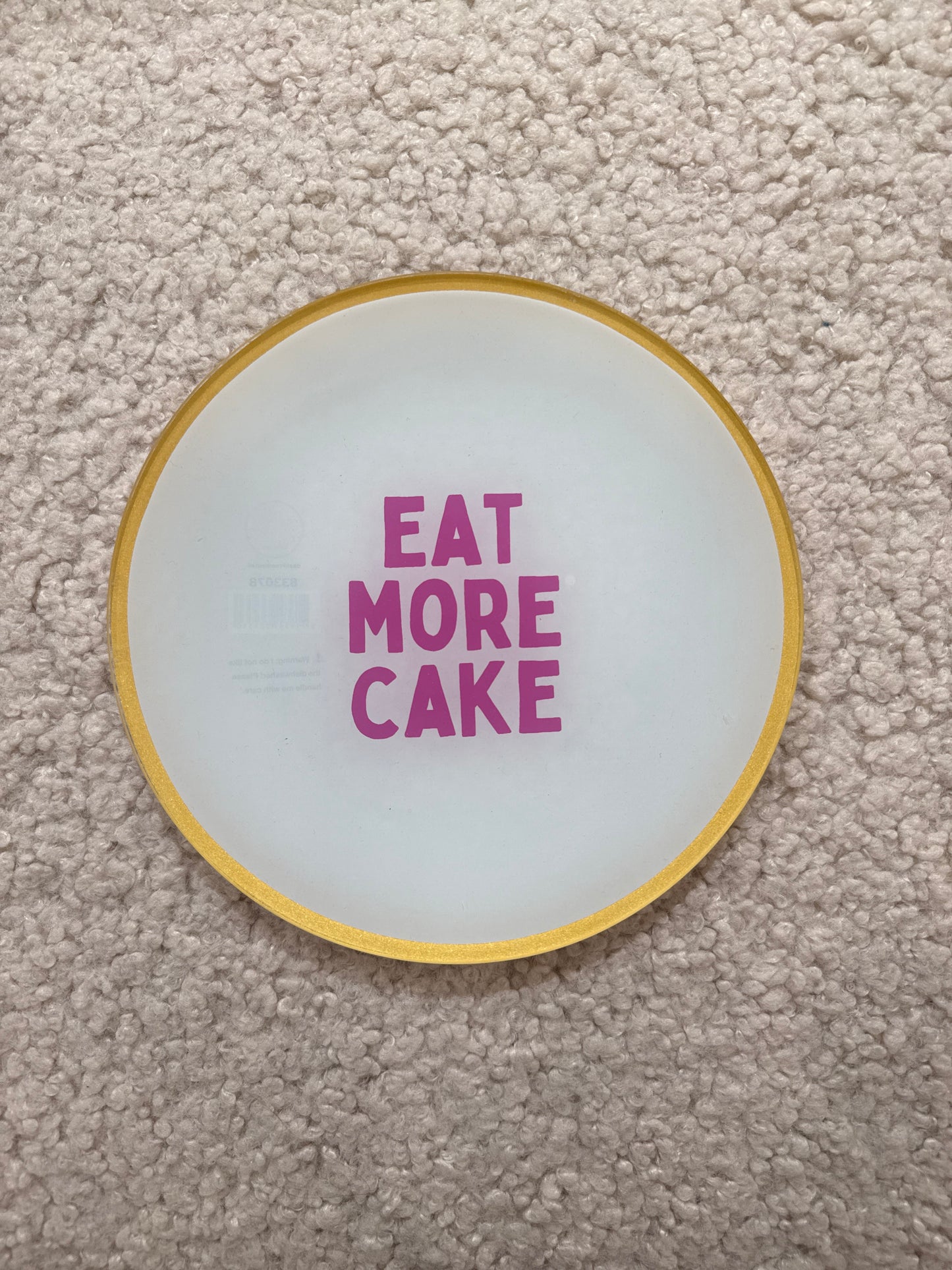 Plate rond eat more cake
